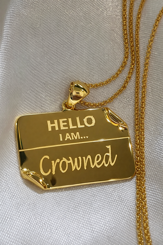 I AM "Crowned" - Name Tag Necklace