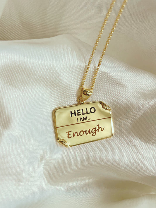 I AM "Enough" - Enamel Name Tag Necklace