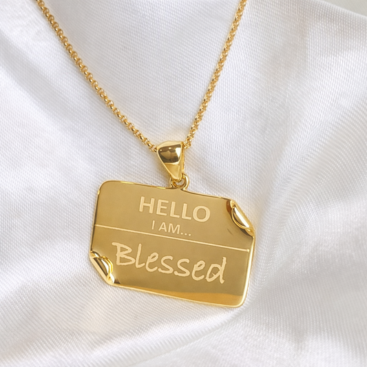 I AM "Blessed" Name Tag Necklace- BEST SELLER RESTOCK