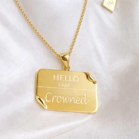 I AM "Crowned" - Name Tag Necklace