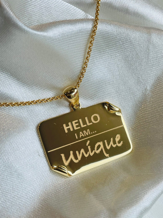 I AM..."Unique" Name Tag Necklace- NEW ARRIVAL